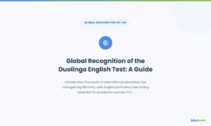 Global Recognition of the Duolingo English Test: A Guide for Bangladeshi Students — Introduction The world of international education has changed significantly, with English profic
