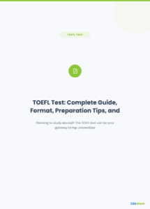 TOEFL Test: Complete Guide, Format, Preparation Tips, and Score Requirements — Planning to study abroad? The TOEFL test can be your gateway to top universities!