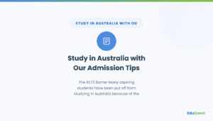 Study in Australia with Our Admission Tips — The IELTS Barrier Many aspiring students have been put off from studying in Australia because of the IELTS requirement.