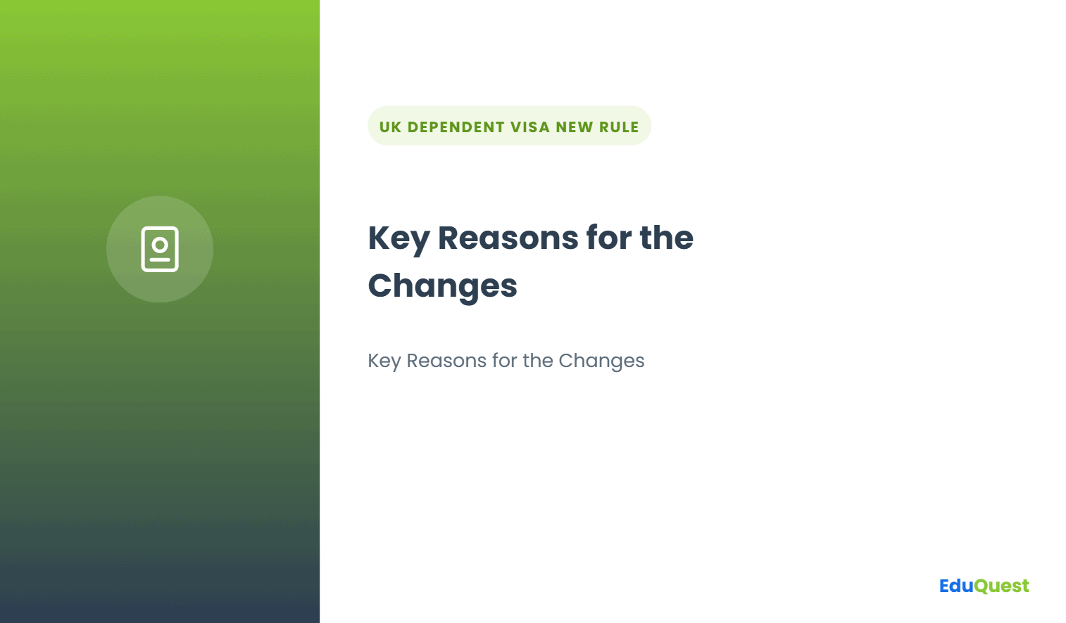 Key Reasons for the Changes