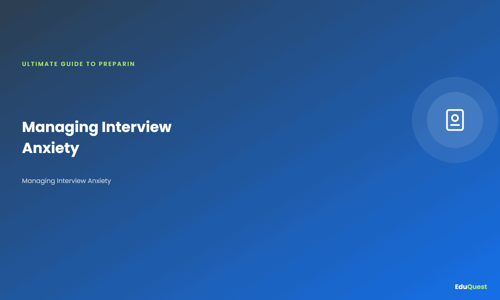 Managing Interview Anxiety