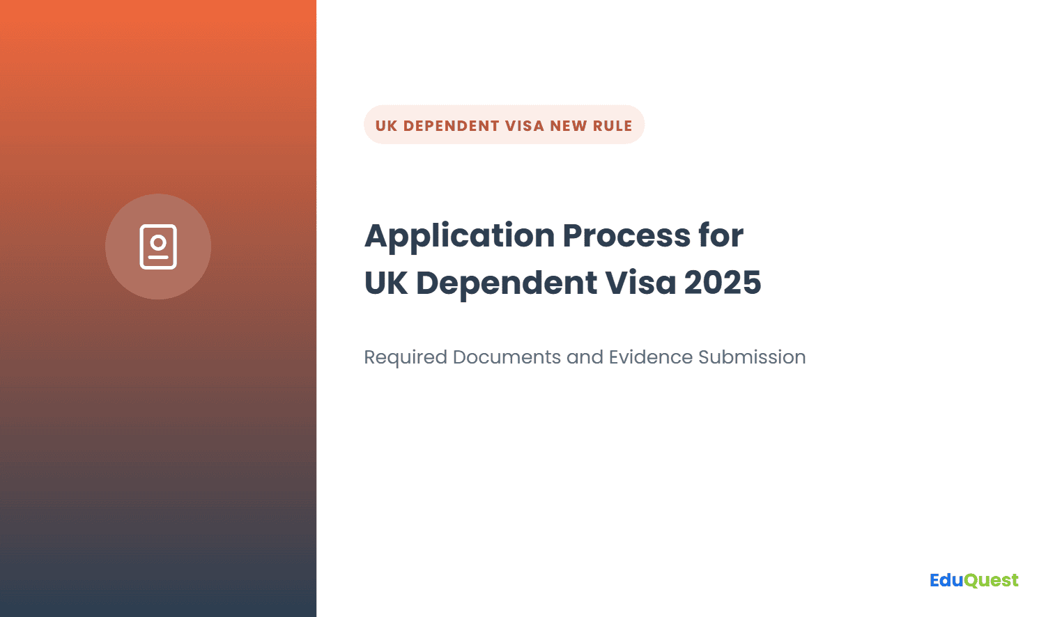 Application Process for UK Dependent Visa 2025