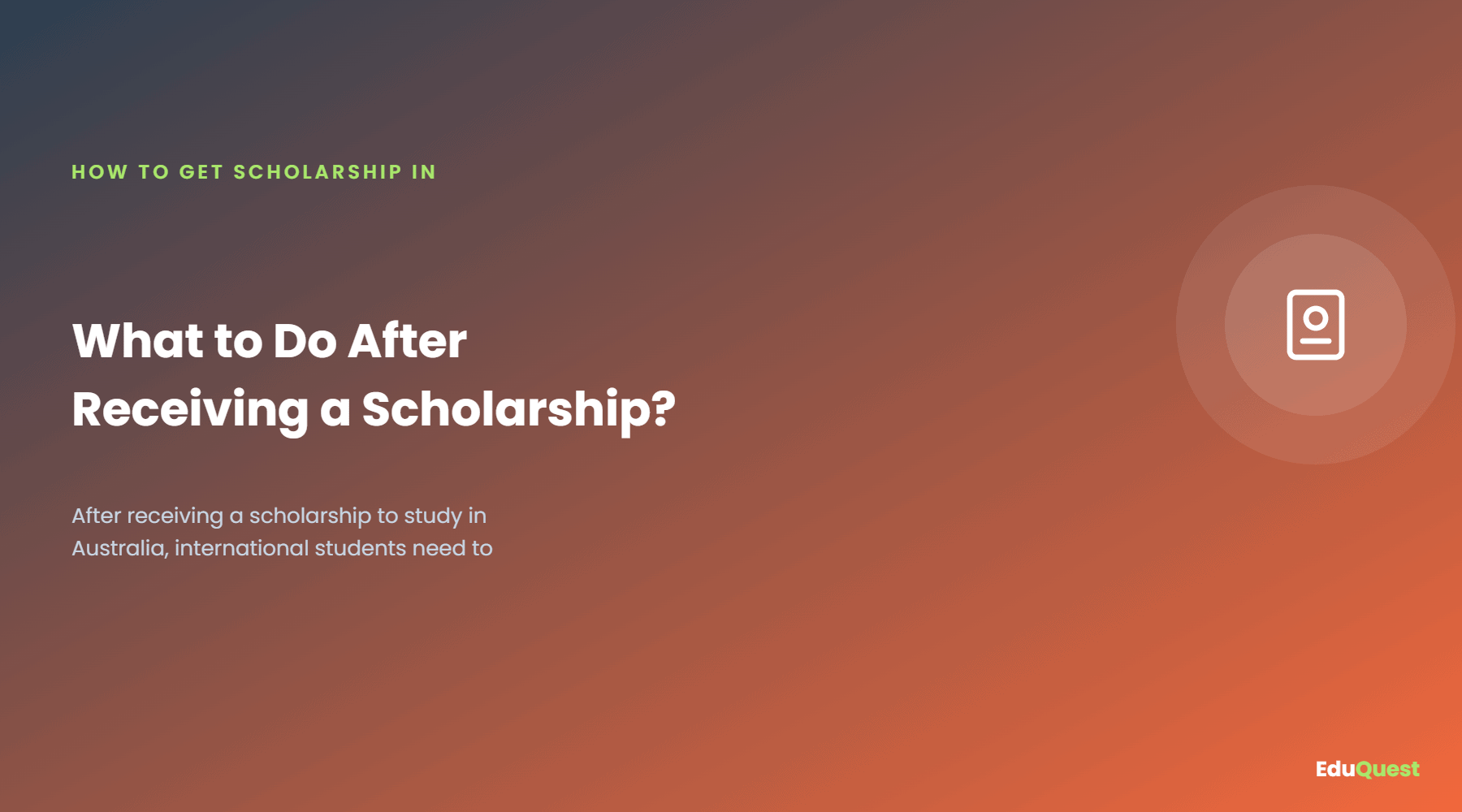What to Do After Receiving a Scholarship?