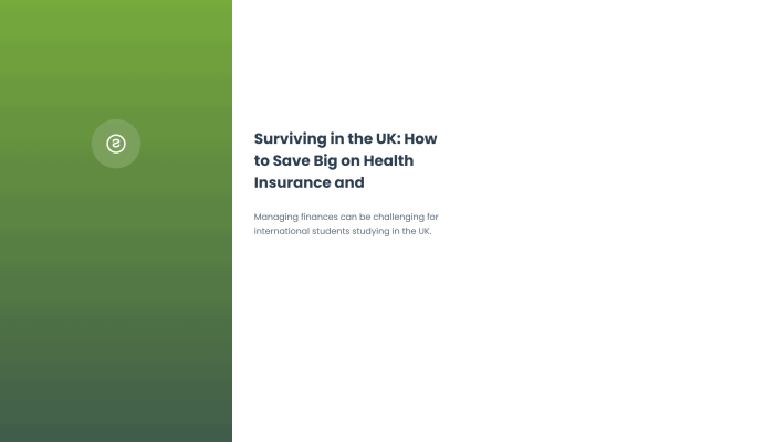 Surviving in the UK: How to Save Big on Health Insurance and Transportation Costs — Managing finances can be challenging for international students studying in the UK.