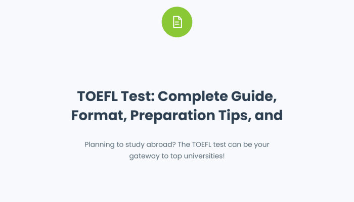 TOEFL Test: Complete Guide, Format, Preparation Tips, and Score Requirements — Planning to study abroad? The TOEFL test can be your gateway to top universities!